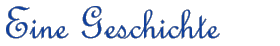 __eineGeschichte
